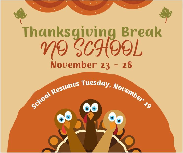 Thanksgiving Break No School
