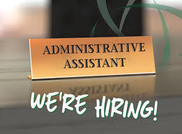 hiring administrative assistant