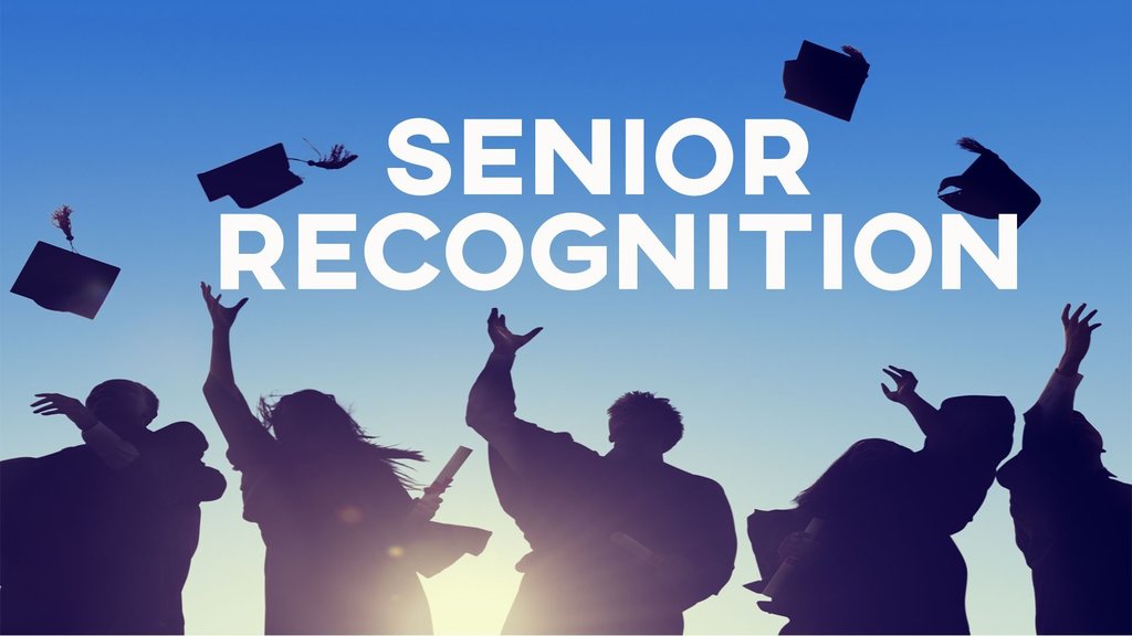 Senior Recognition